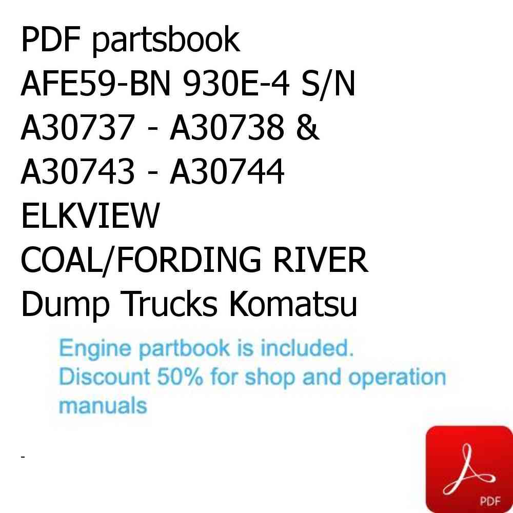 PDF partsbook AFE59-BN 930E-4 S/N A30737 - A30738 & A30743 - A30744      ELKVIEW COAL/FORDING RIVER Dump Trucks Komatsu