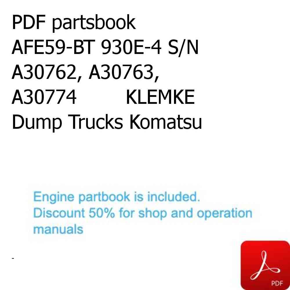 PDF partsbook AFE59-BT 930E-4 S/N A30762, A30763, A30774        KLEMKE Dump Trucks Komatsu