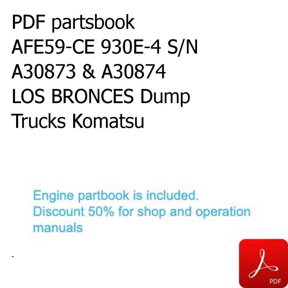 PDF partsbook AFE59-CE 930E-4 S/N A30873 & A30874     LOS BRONCES Dump Trucks Komatsu