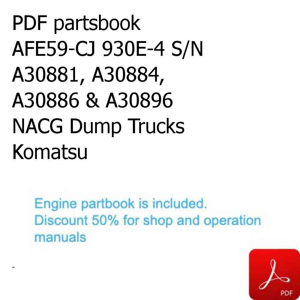 PDF partsbook AFE59-CJ 930E-4 S/N A30881, A30884, A30886 & A30896    NACG Dump Trucks Komatsu