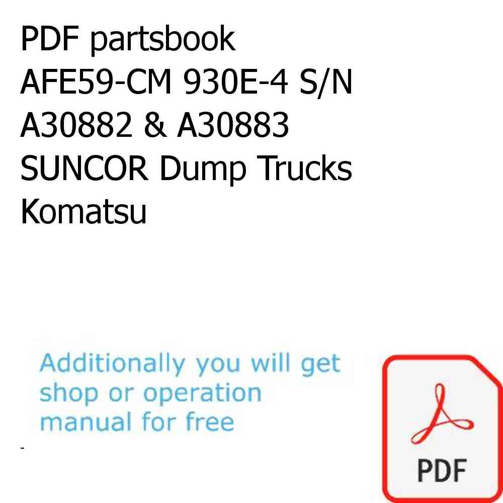PDF partsbook AFE59-CM 930E-4 S/N A30882 & A30883     SUNCOR Dump Trucks Komatsu
