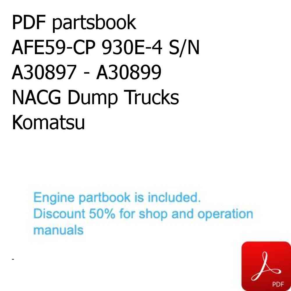 PDF partsbook AFE59-CP 930E-4 S/N A30897 - A30899     NACG Dump Trucks Komatsu