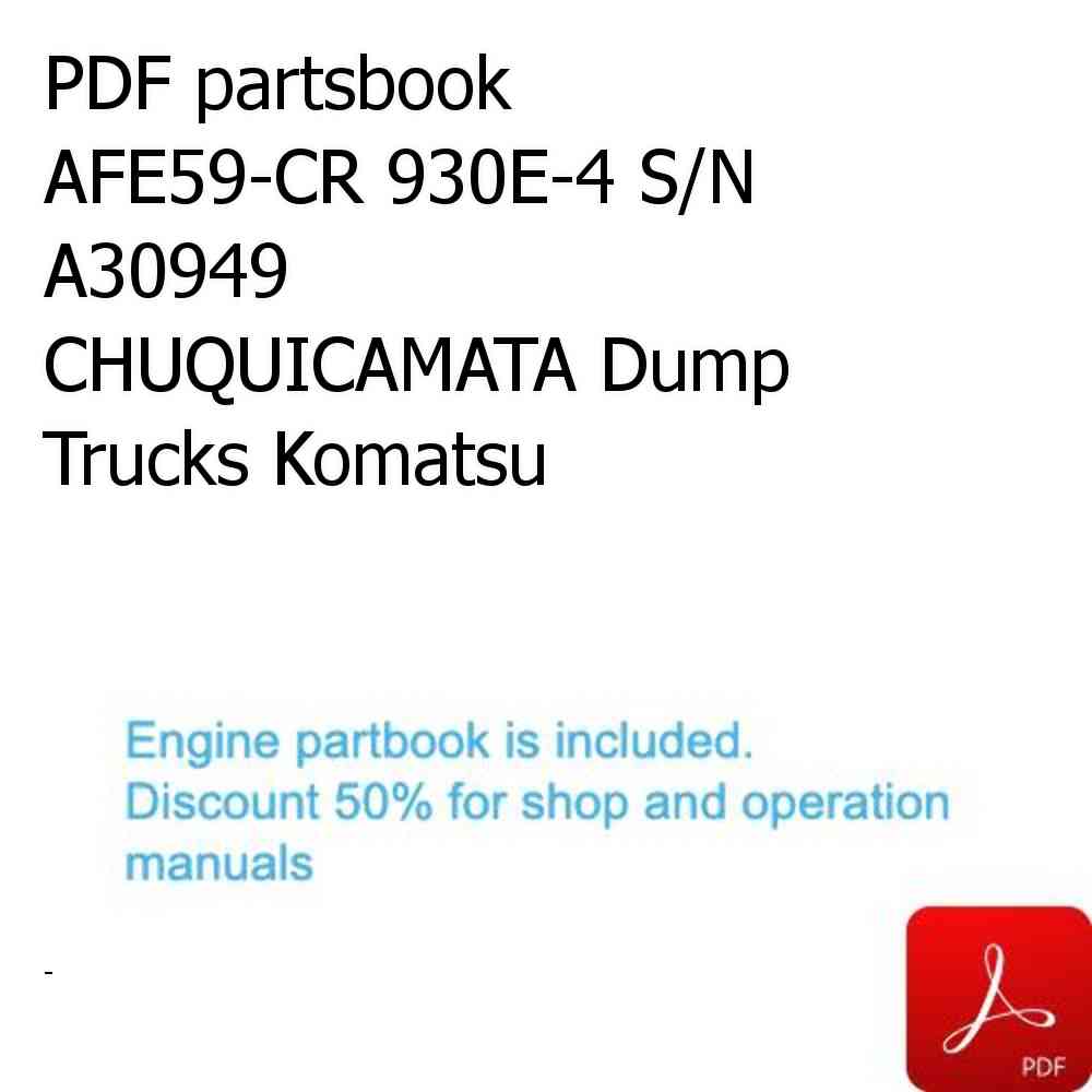 PDF partsbook AFE59-CR 930E-4 S/N A30949    CHUQUICAMATA Dump Trucks Komatsu