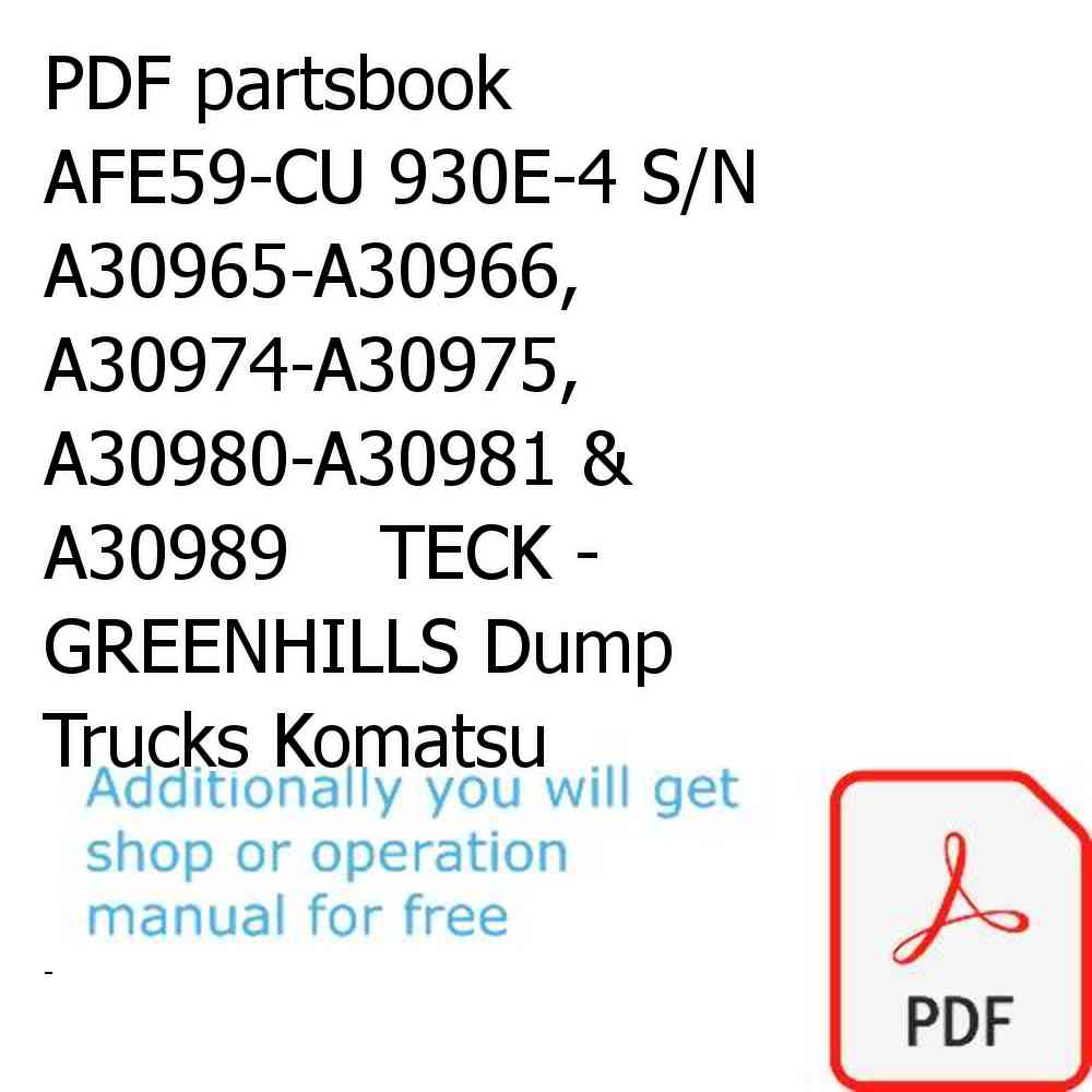 PDF partsbook AFE59-CU 930E-4 S/N A30965-A30966, A30974-A30975, A30980-A30981 & A30989    TECK - GREENHILLS Dump Trucks Komatsu