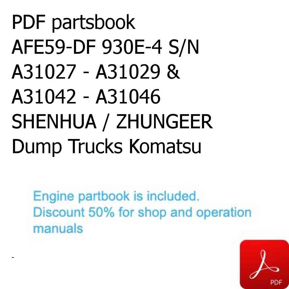 PDF partsbook AFE59-DF 930E-4 S/N A31027 - A31029 & A31042 - A31046    SHENHUA / ZHUNGEER Dump Trucks Komatsu