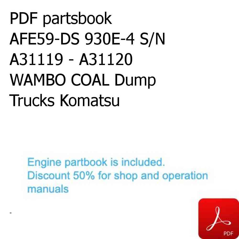 PDF partsbook AFE59-DS 930E-4 S/N A31119 - A31120    WAMBO COAL Dump Trucks Komatsu