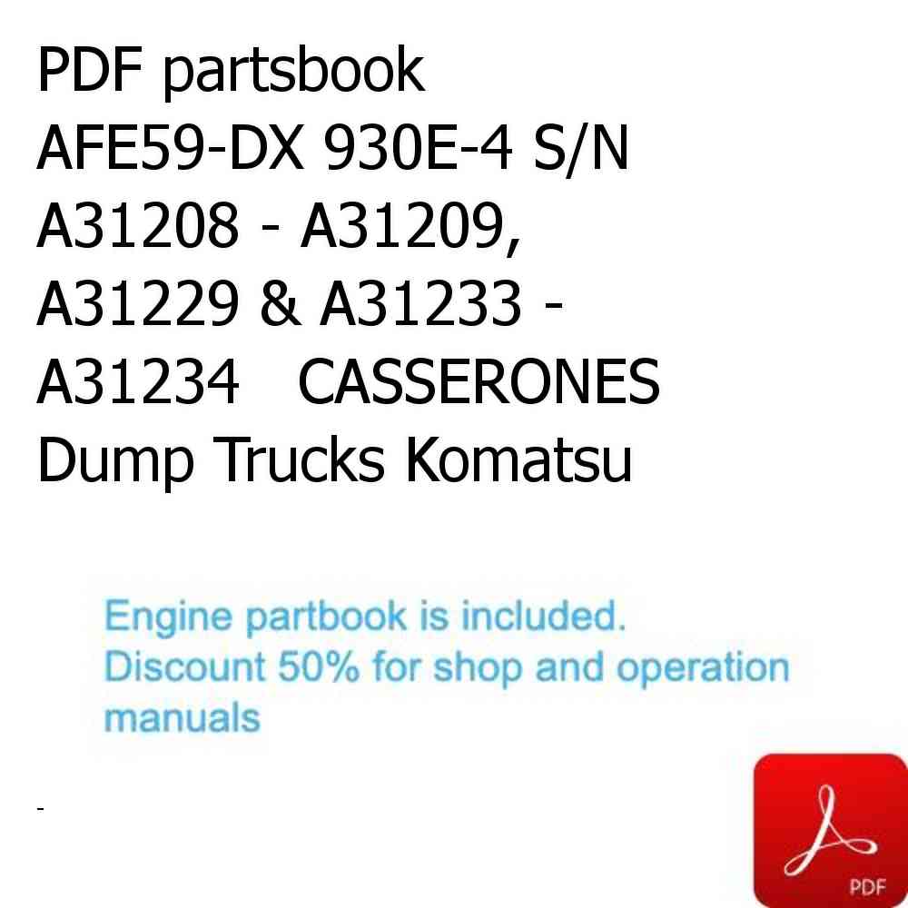 PDF partsbook AFE59-DX 930E-4 S/N A31208 - A31209, A31229 & A31233 - A31234   CASSERONES Dump Trucks Komatsu