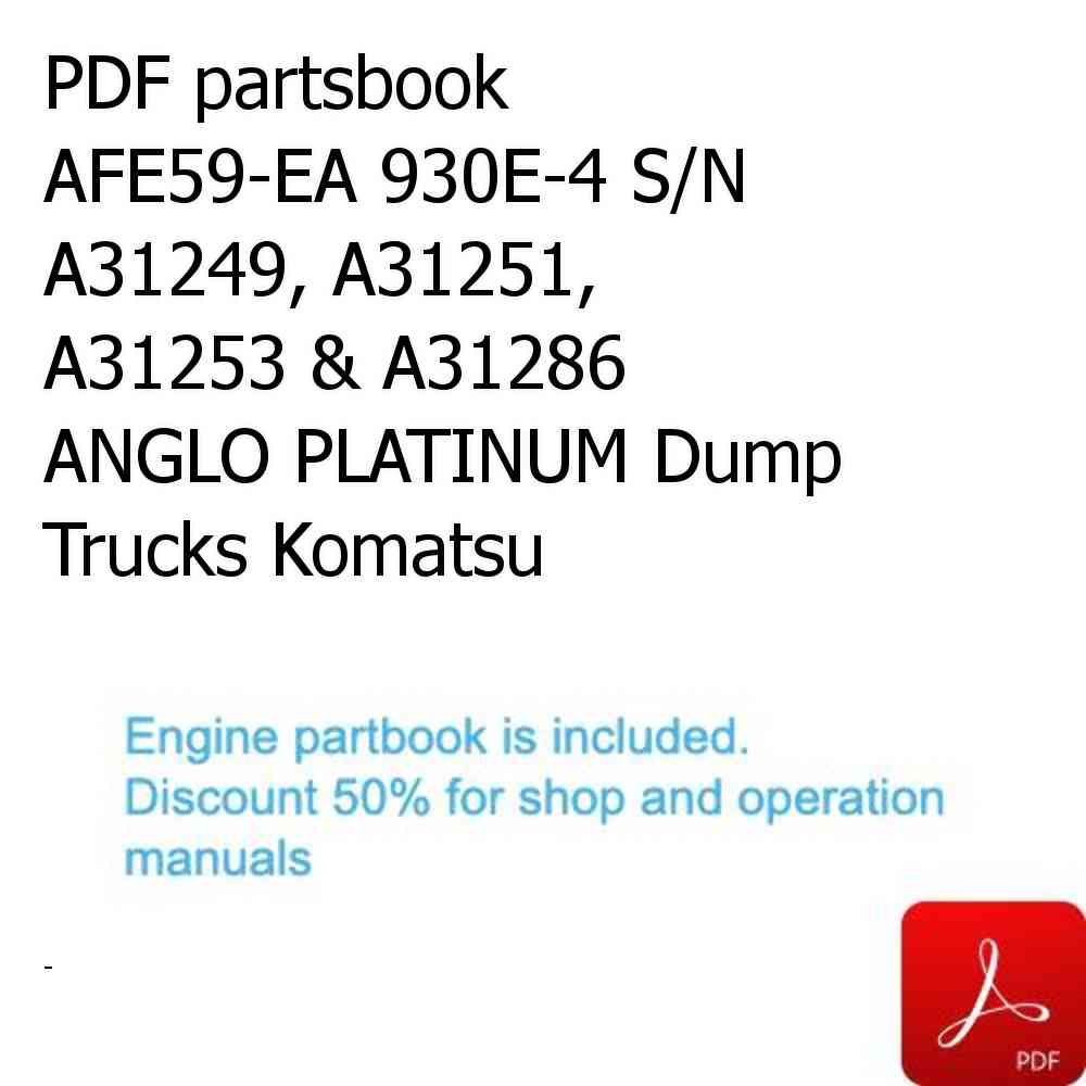 PDF partsbook AFE59-EA 930E-4 S/N A31249, A31251, A31253 & A31286    ANGLO PLATINUM Dump Trucks Komatsu