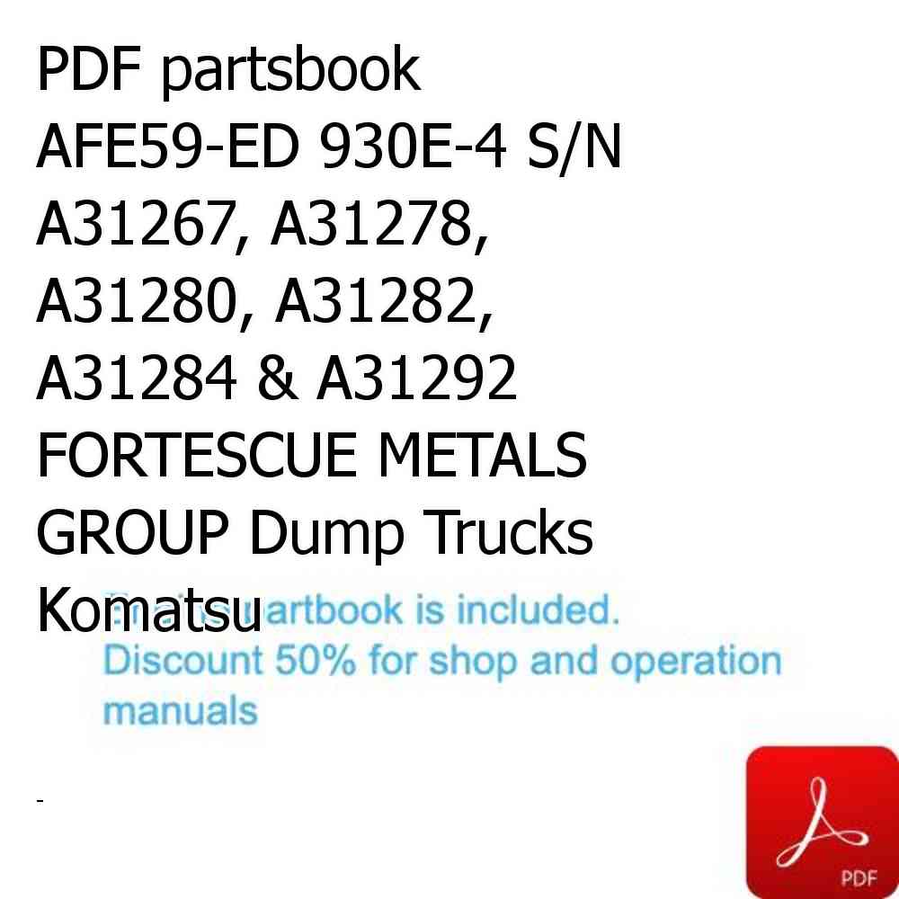 PDF partsbook AFE59-ED 930E-4 S/N A31267, A31278, A31280, A31282, A31284 & A31292  FORTESCUE METALS GROUP Dump Trucks Komatsu