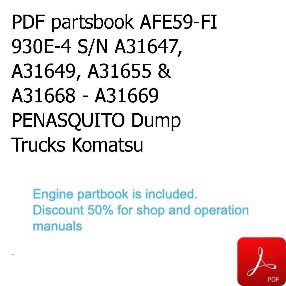 PDF partsbook AFE59-FI 930E-4 S/N A31647, A31649, A31655 & A31668 - A31669  PENASQUITO Dump Trucks Komatsu