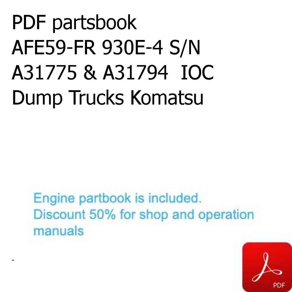 PDF partsbook AFE59-FR 930E-4 S/N A31775 & A31794  IOC Dump Trucks Komatsu