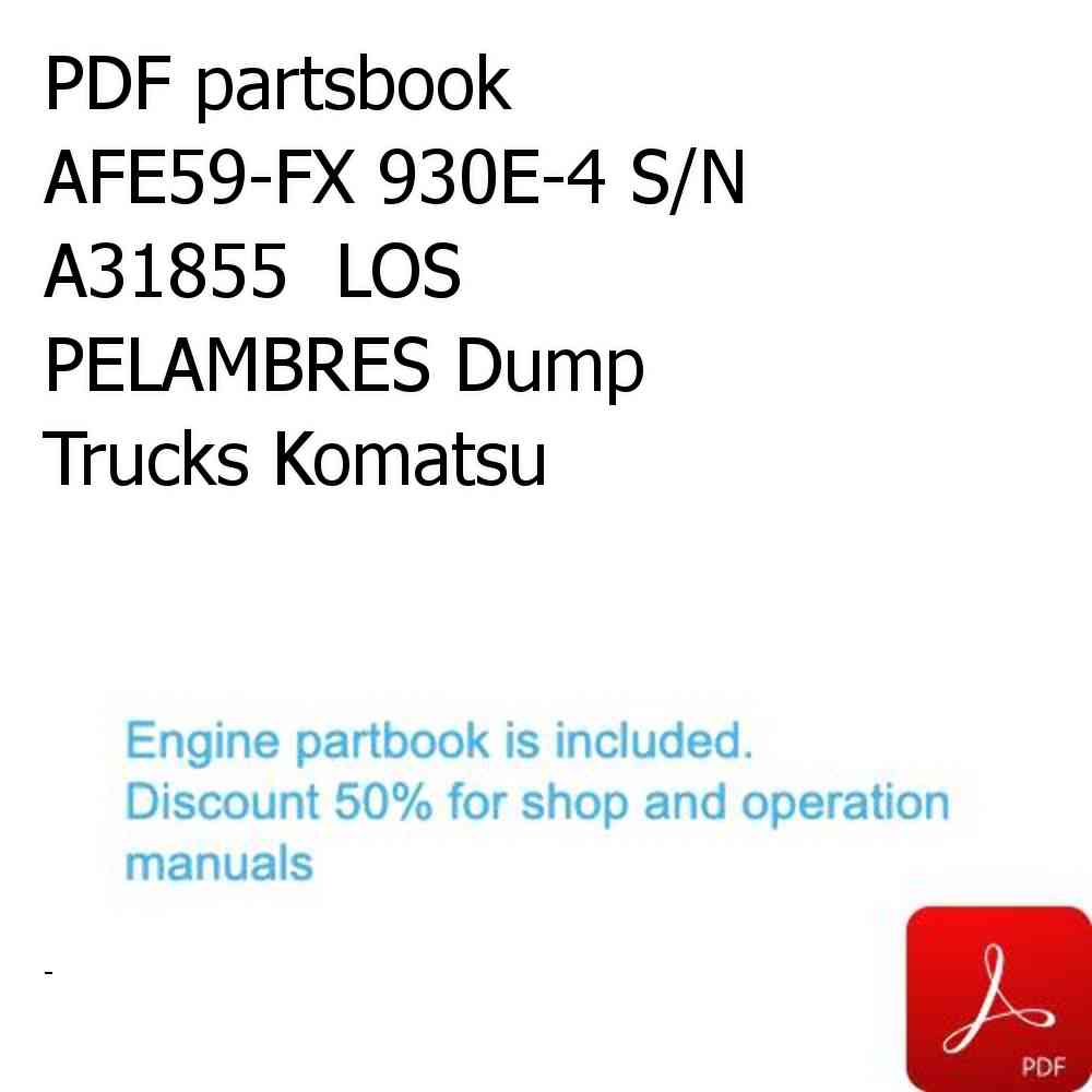 PDF partsbook AFE59-FX 930E-4 S/N A31855  LOS PELAMBRES Dump Trucks Komatsu