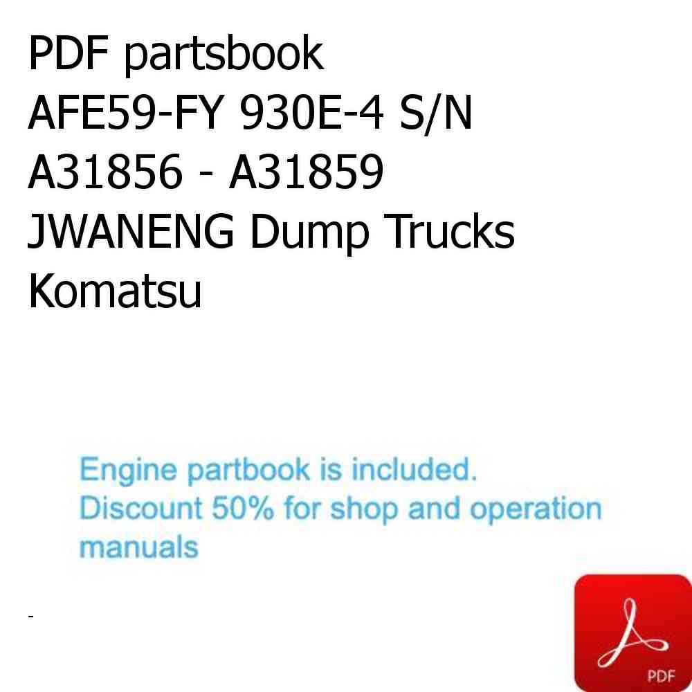 PDF partsbook AFE59-FY 930E-4 S/N A31856 - A31859  JWANENG Dump Trucks Komatsu