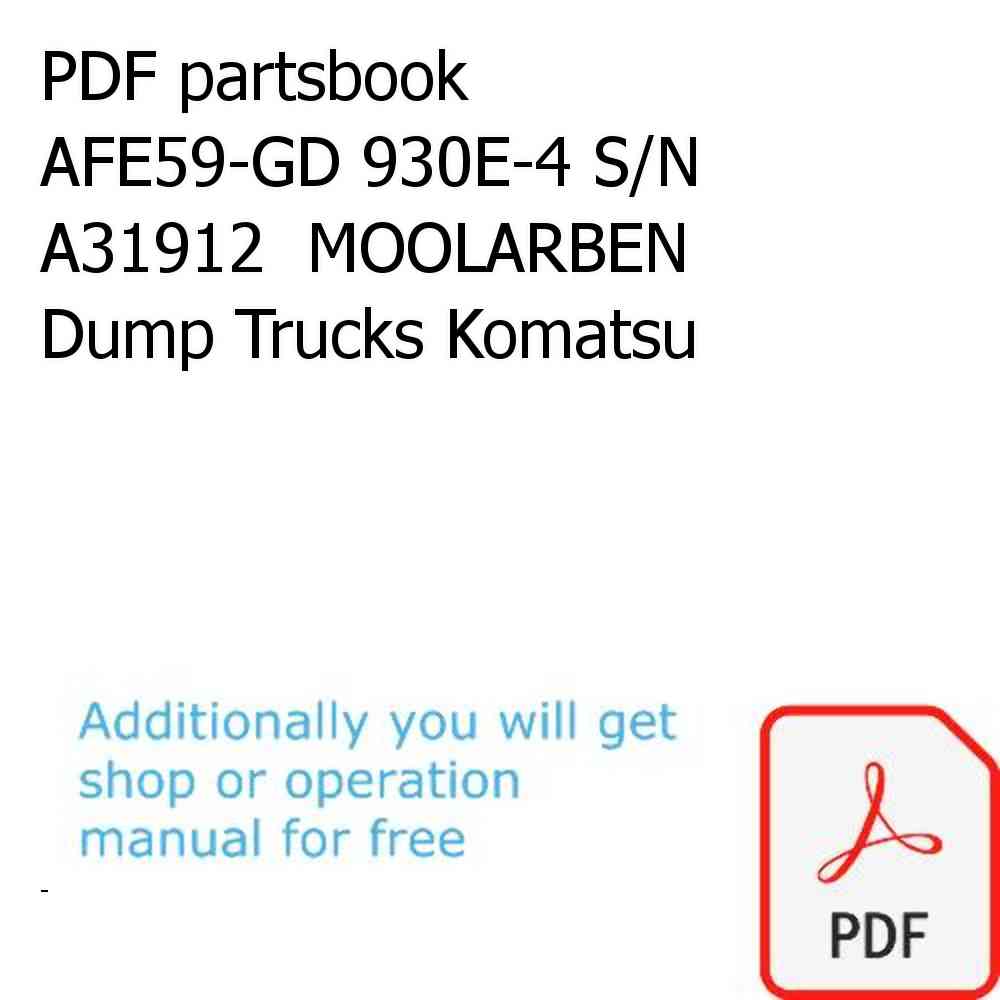 PDF partsbook AFE59-GD 930E-4 S/N A31912  MOOLARBEN Dump Trucks Komatsu