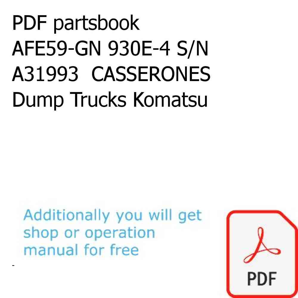 PDF partsbook AFE59-GN 930E-4 S/N A31993  CASSERONES Dump Trucks Komatsu