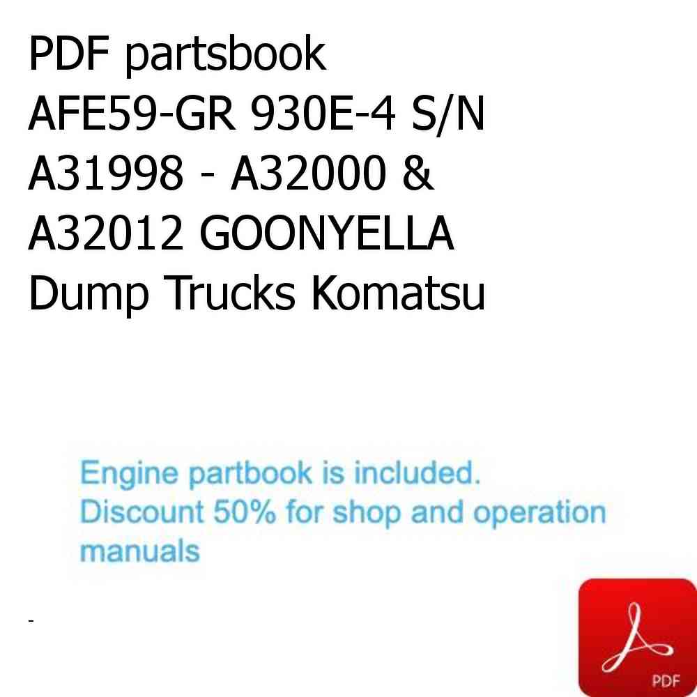 PDF partsbook AFE59-GR 930E-4 S/N A31998 - A32000 & A32012 GOONYELLA Dump Trucks Komatsu