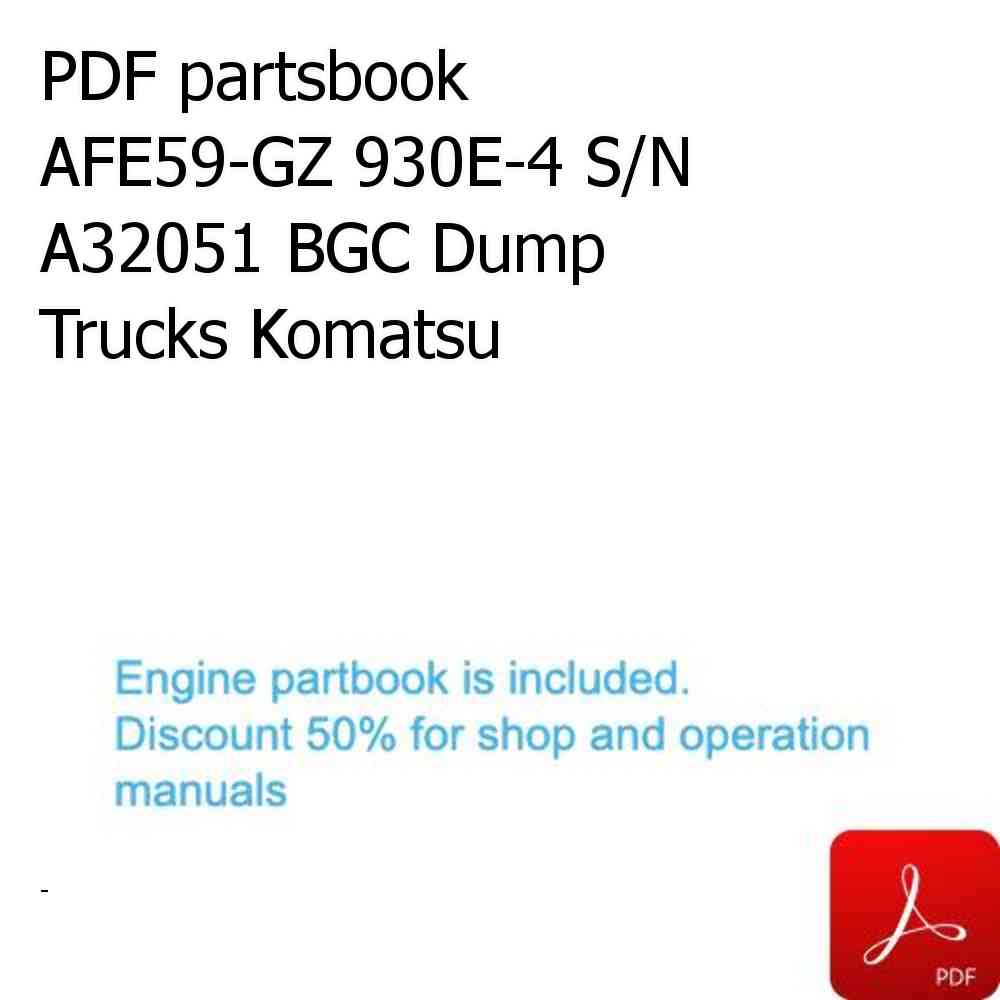 PDF partsbook AFE59-GZ 930E-4 S/N A32051 BGC Dump Trucks Komatsu