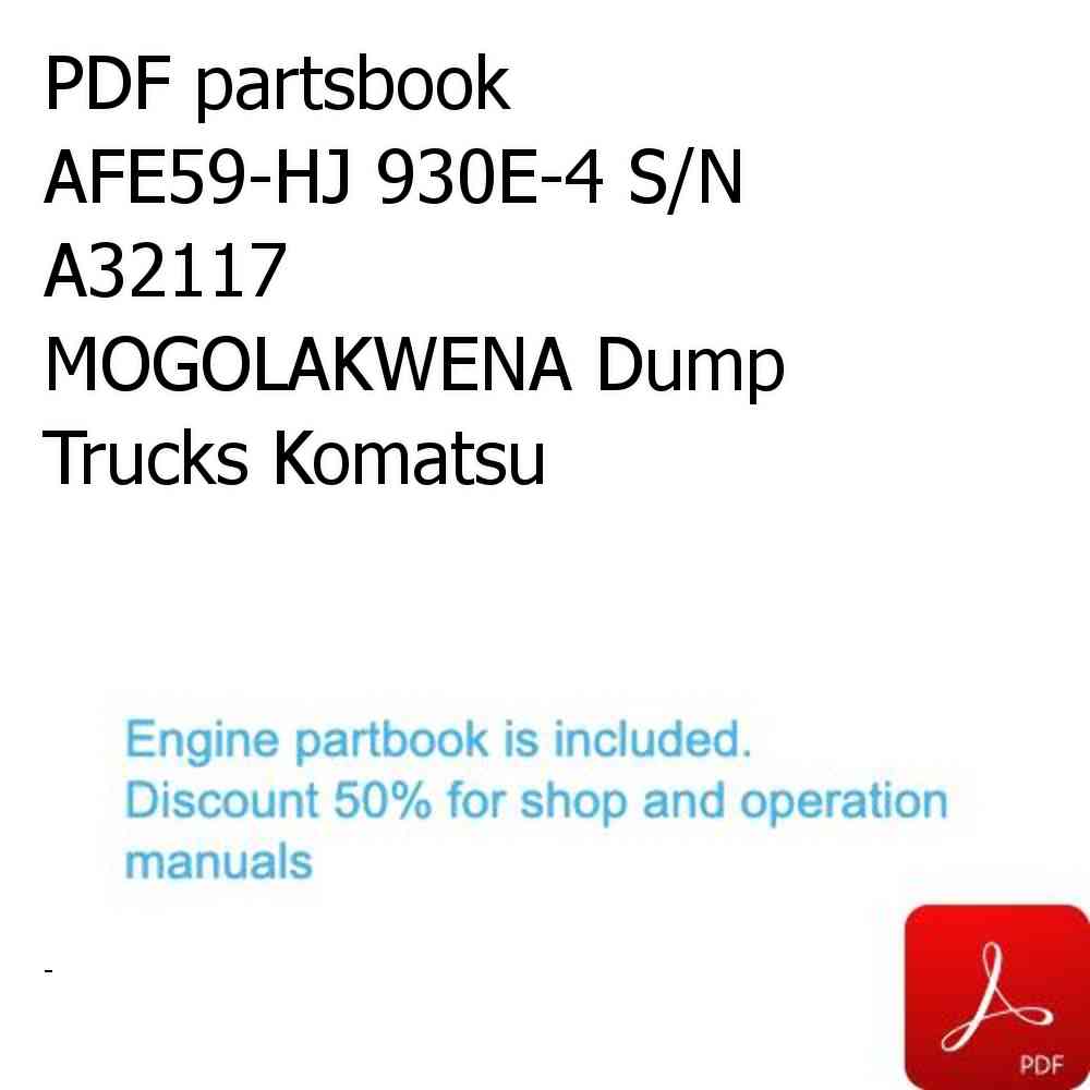 PDF partsbook AFE59-HJ 930E-4 S/N A32117  MOGOLAKWENA Dump Trucks Komatsu