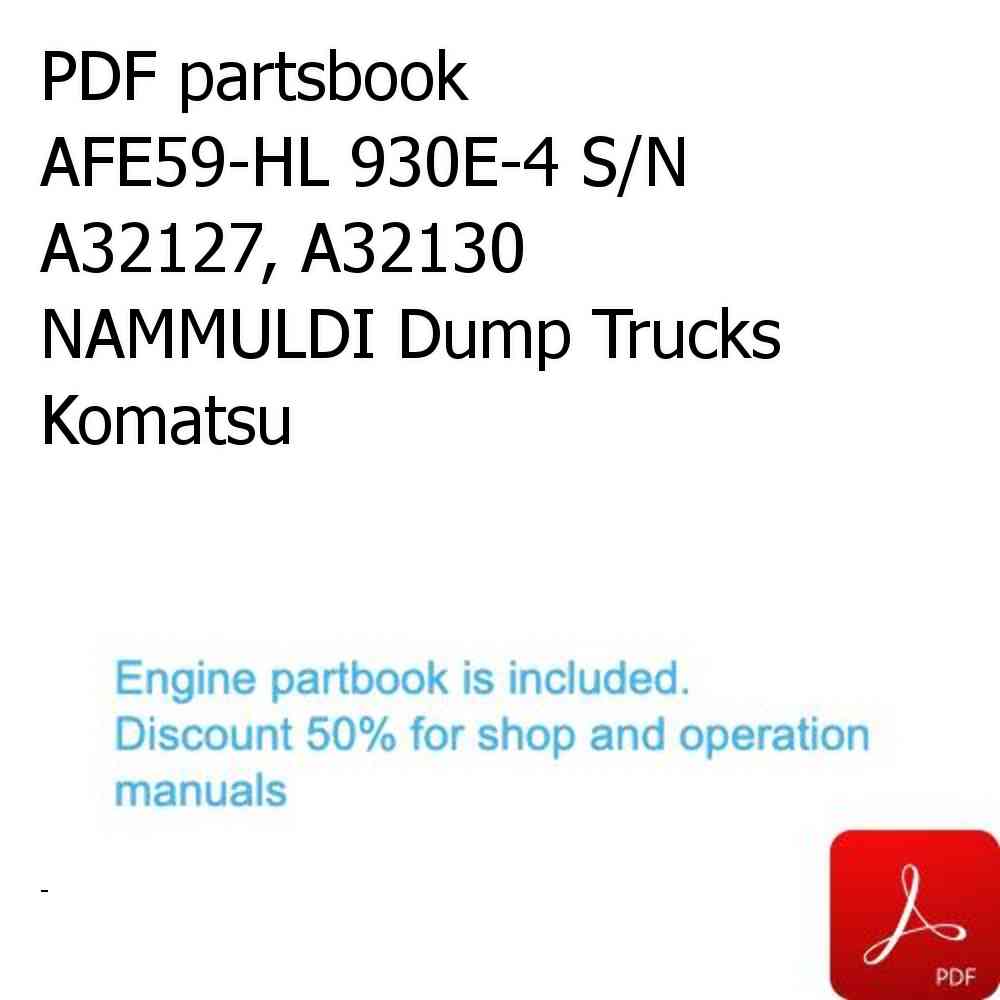 PDF partsbook AFE59-HL 930E-4 S/N A32127, A32130  NAMMULDI Dump Trucks Komatsu
