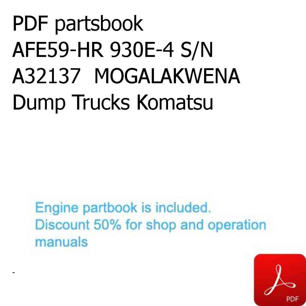 PDF partsbook AFE59-HR 930E-4 S/N A32137  MOGALAKWENA Dump Trucks Komatsu
