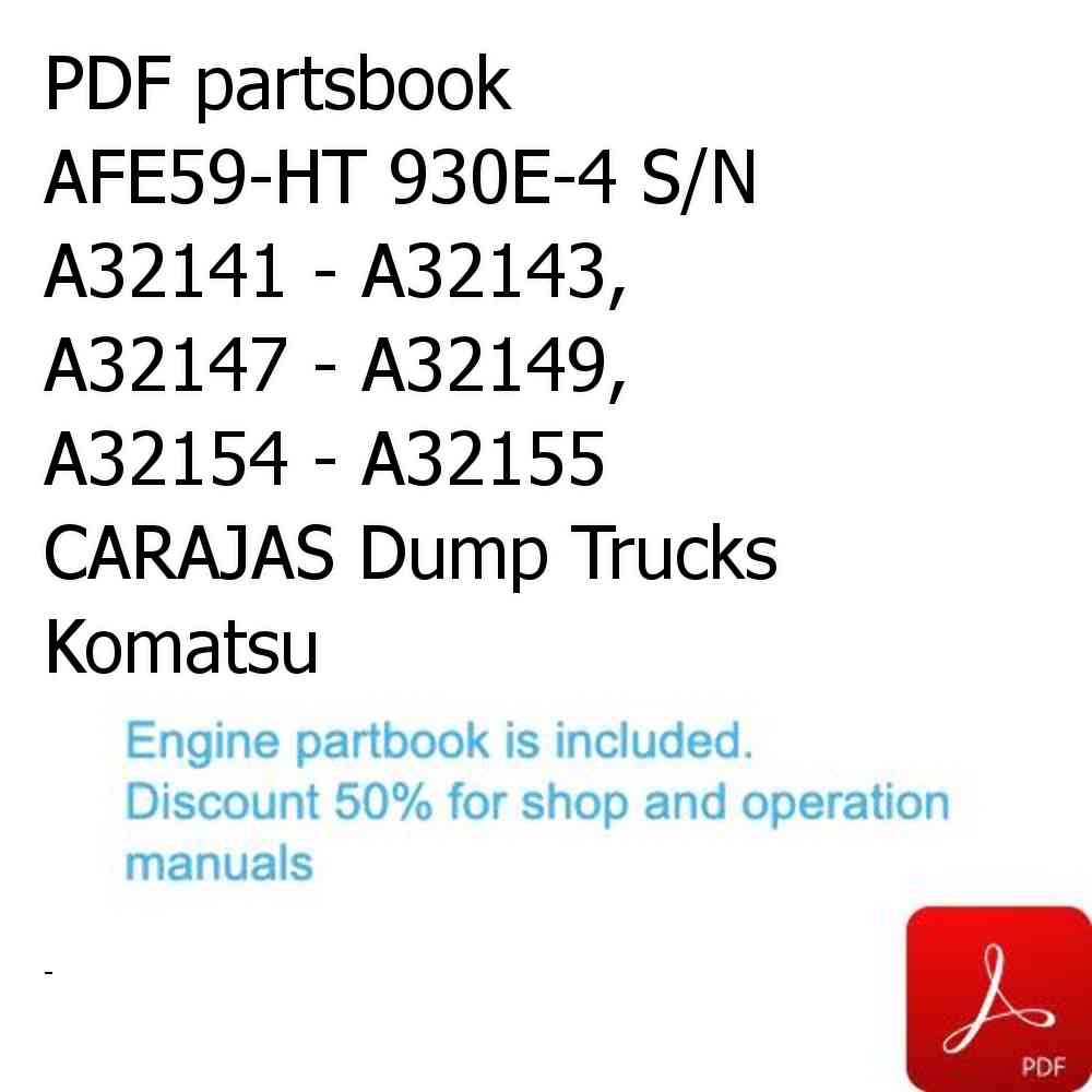 PDF partsbook AFE59-HT 930E-4 S/N A32141 - A32143, A32147 - A32149, A32154 - A32155  CARAJAS Dump Trucks Komatsu