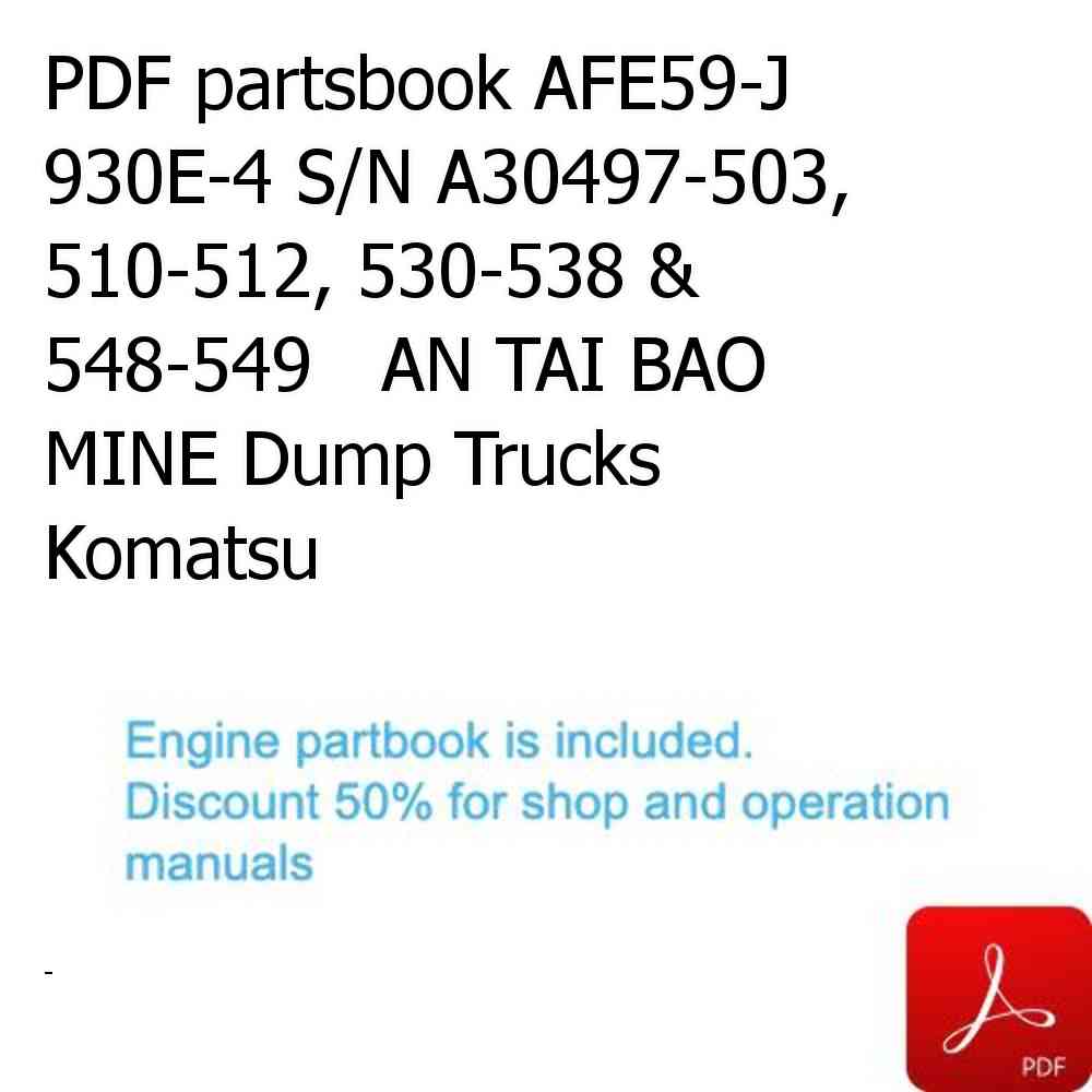 PDF partsbook AFE59-J 930E-4 S/N A30497-503, 510-512, 530-538 & 548-549   AN TAI BAO MINE Dump Trucks Komatsu