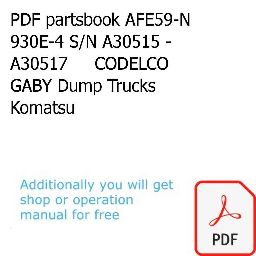 PDF partsbook AFE59-N 930E-4 S/N A30515 - A30517     CODELCO GABY Dump Trucks Komatsu