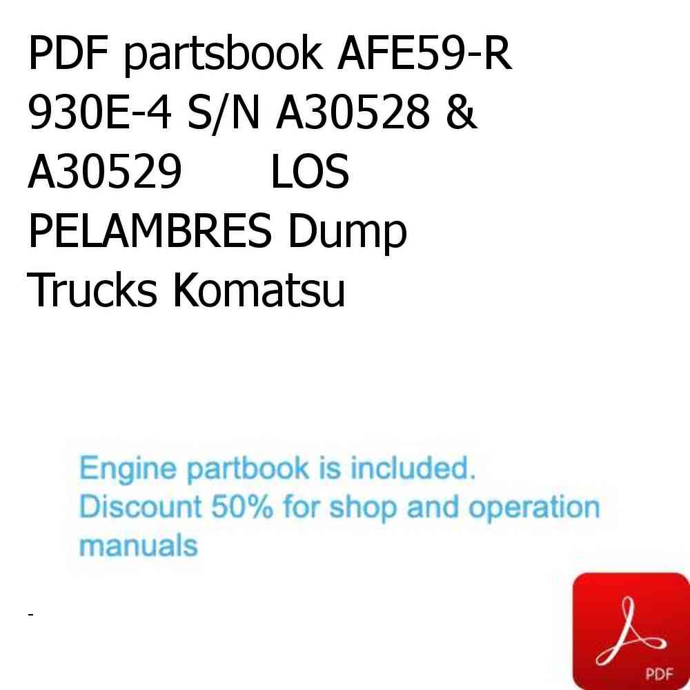 PDF partsbook AFE59-R 930E-4 S/N A30528 & A30529      LOS PELAMBRES Dump Trucks Komatsu