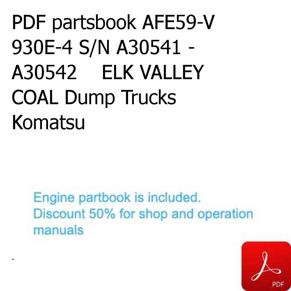 PDF partsbook AFE59-V 930E-4 S/N A30541 - A30542    ELK VALLEY COAL Dump Trucks Komatsu