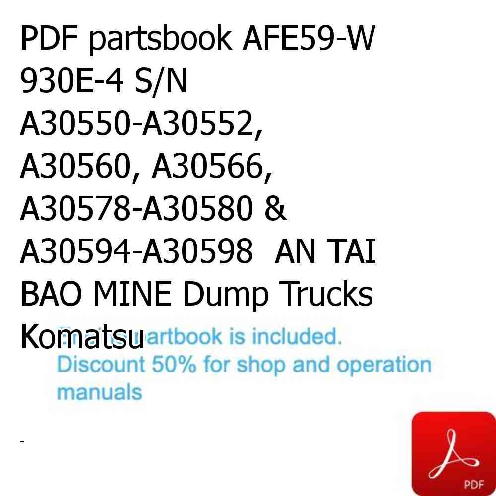 PDF partsbook AFE59-W 930E-4 S/N A30550-A30552, A30560, A30566, A30578-A30580 & A30594-A30598  AN TAI BAO MINE Dump Trucks Komatsu