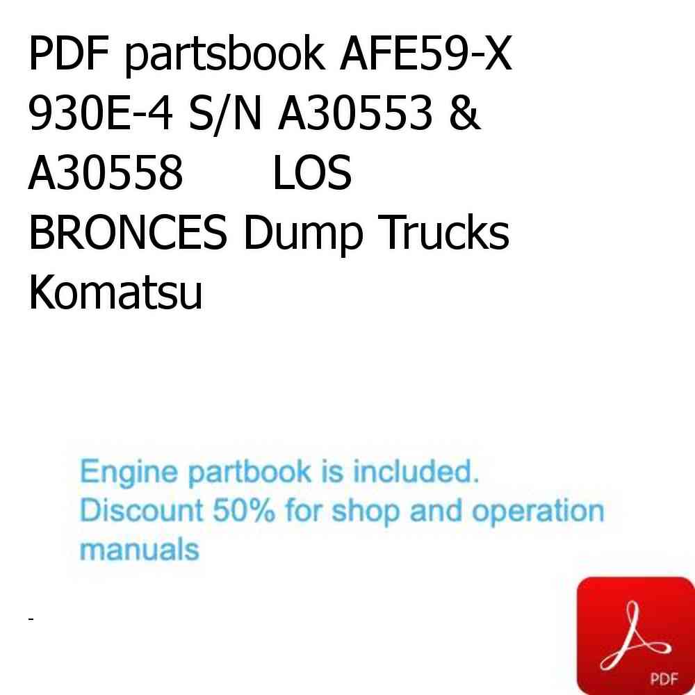 PDF partsbook AFE59-X 930E-4 S/N A30553 & A30558      LOS BRONCES Dump Trucks Komatsu