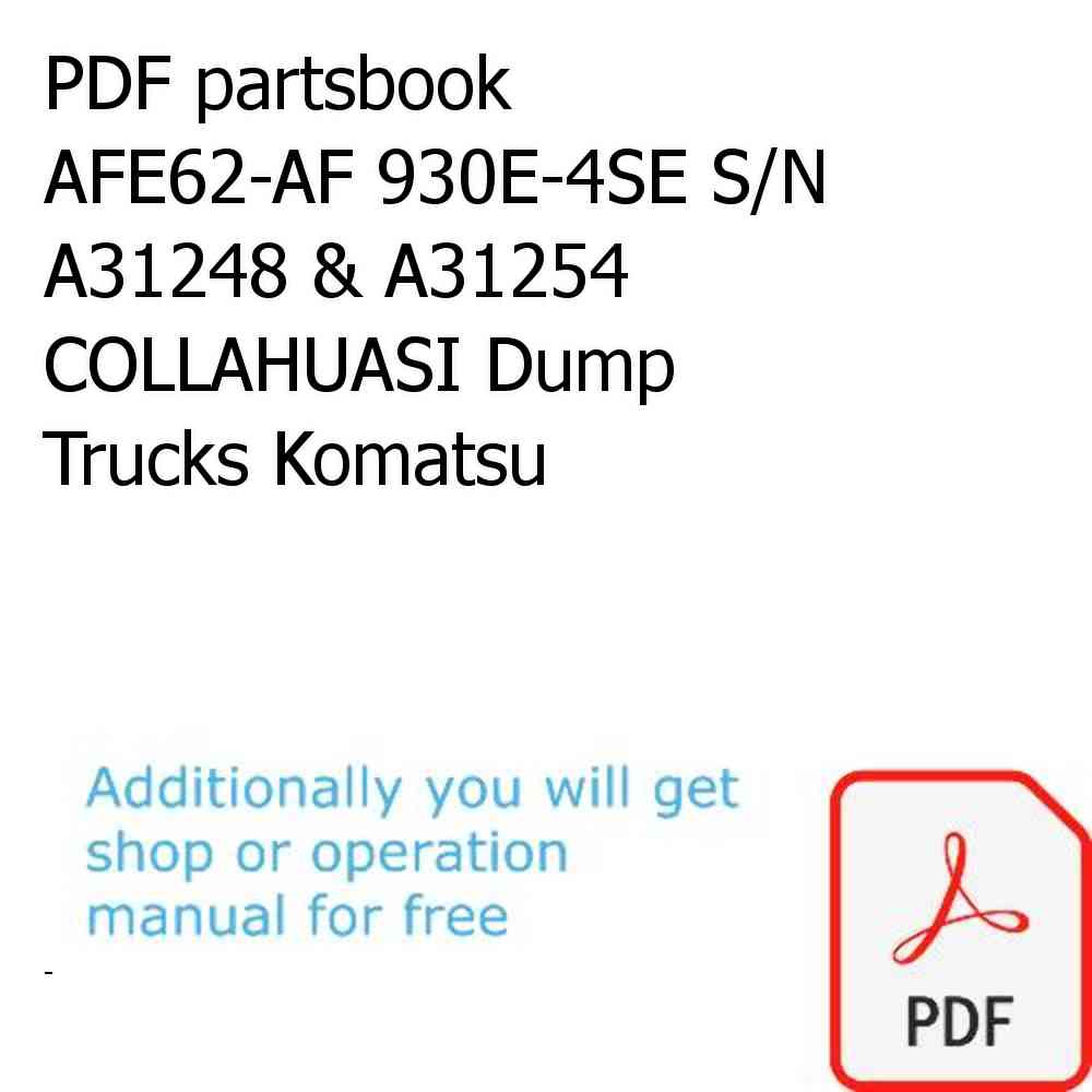 PDF partsbook AFE62-AF 930E-4SE S/N A31248 & A31254    COLLAHUASI Dump Trucks Komatsu