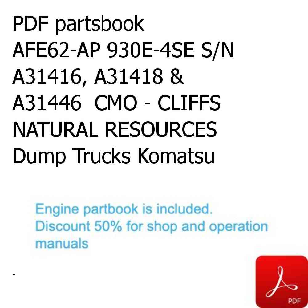 PDF partsbook AFE62-AP 930E-4SE S/N A31416, A31418 & A31446  CMO - CLIFFS NATURAL RESOURCES Dump Trucks Komatsu