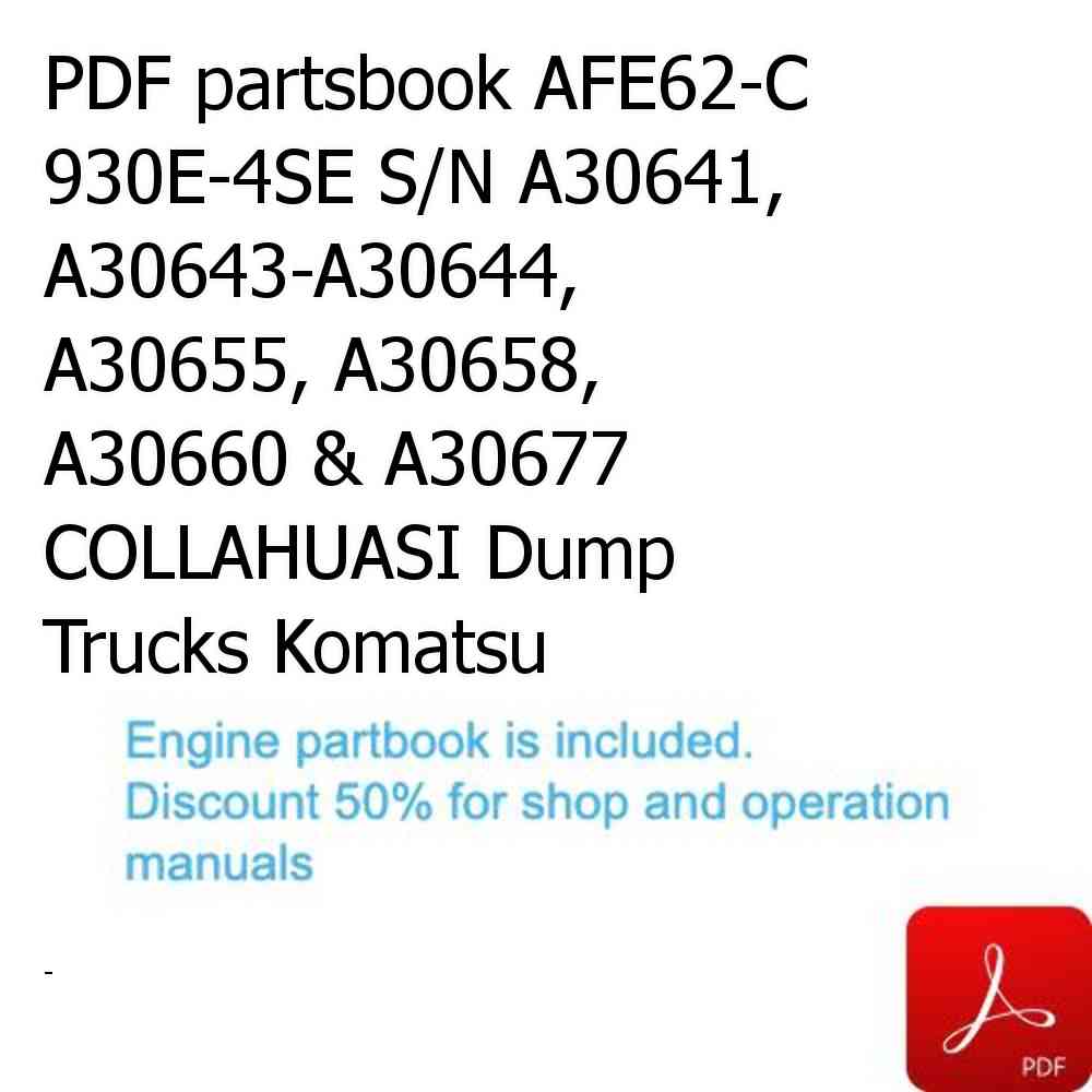 PDF partsbook AFE62-C 930E-4SE S/N A30641, A30643-A30644, A30655, A30658, A30660 & A30677   COLLAHUASI Dump Trucks Komatsu