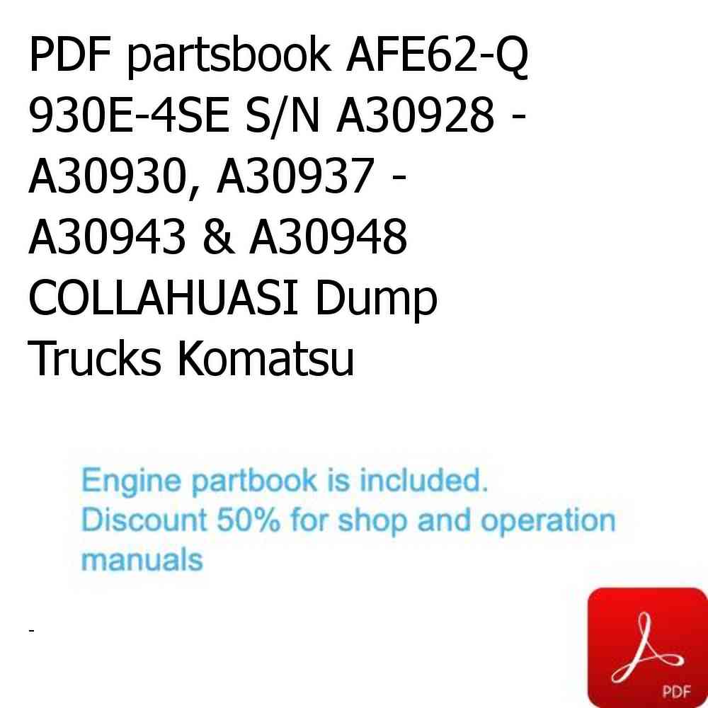 PDF partsbook AFE62-Q 930E-4SE S/N A30928 - A30930, A30937 - A30943 & A30948    COLLAHUASI Dump Trucks Komatsu