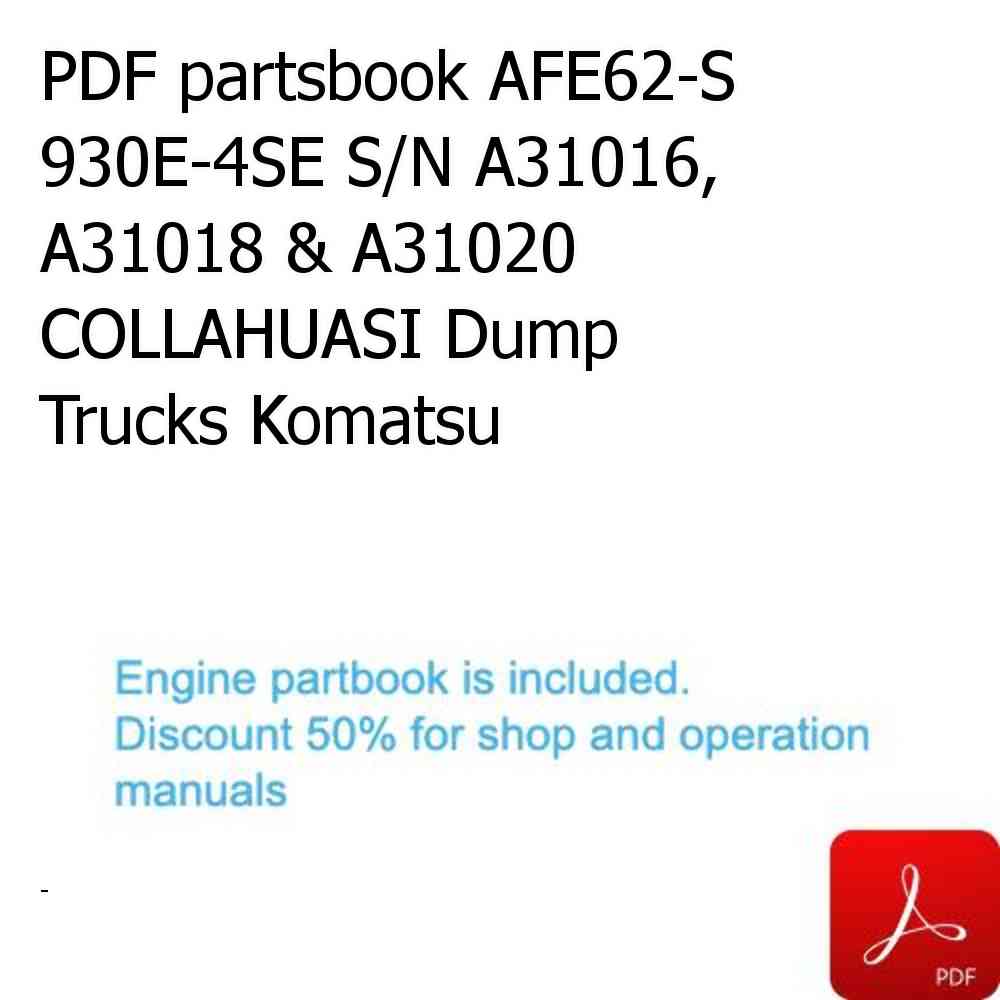 PDF partsbook AFE62-S 930E-4SE S/N A31016, A31018 & A31020     COLLAHUASI Dump Trucks Komatsu