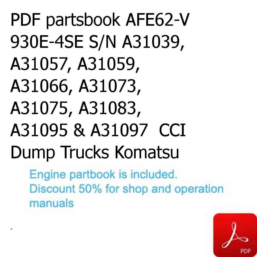 PDF partsbook AFE62-V 930E-4SE S/N A31039, A31057, A31059, A31066, A31073, A31075, A31083, A31095 & A31097  CCI Dump Trucks Komatsu