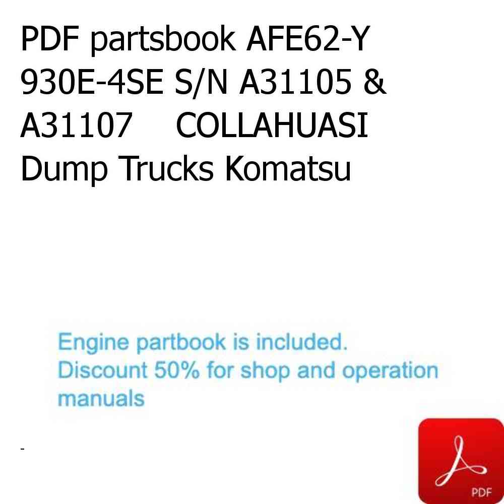 PDF partsbook AFE62-Y 930E-4SE S/N A31105 & A31107    COLLAHUASI Dump Trucks Komatsu