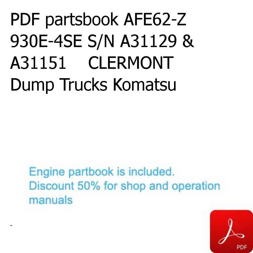 PDF partsbook AFE62-Z 930E-4SE S/N A31129 & A31151    CLERMONT Dump Trucks Komatsu
