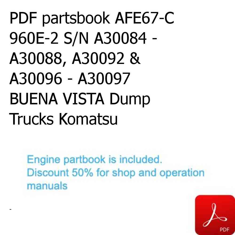PDF partsbook AFE67-C 960E-2 S/N A30084 - A30088, A30092 & A30096 - A30097  BUENA VISTA Dump Trucks Komatsu