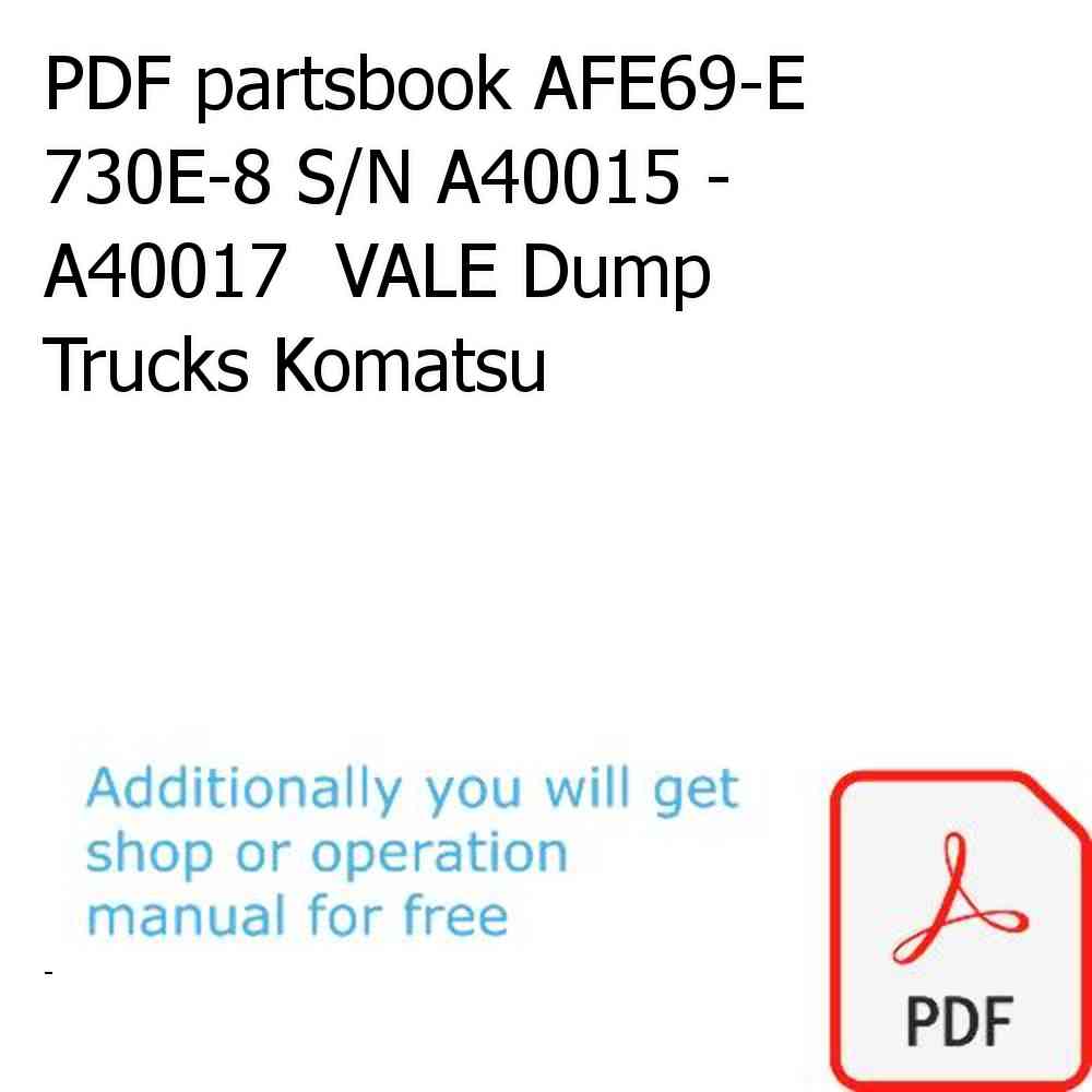 PDF partsbook AFE69-E 730E-8 S/N A40015 - A40017  VALE Dump Trucks Komatsu