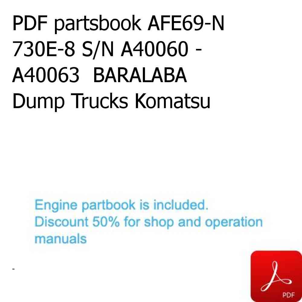 PDF partsbook AFE69-N 730E-8 S/N A40060 - A40063  BARALABA Dump Trucks Komatsu