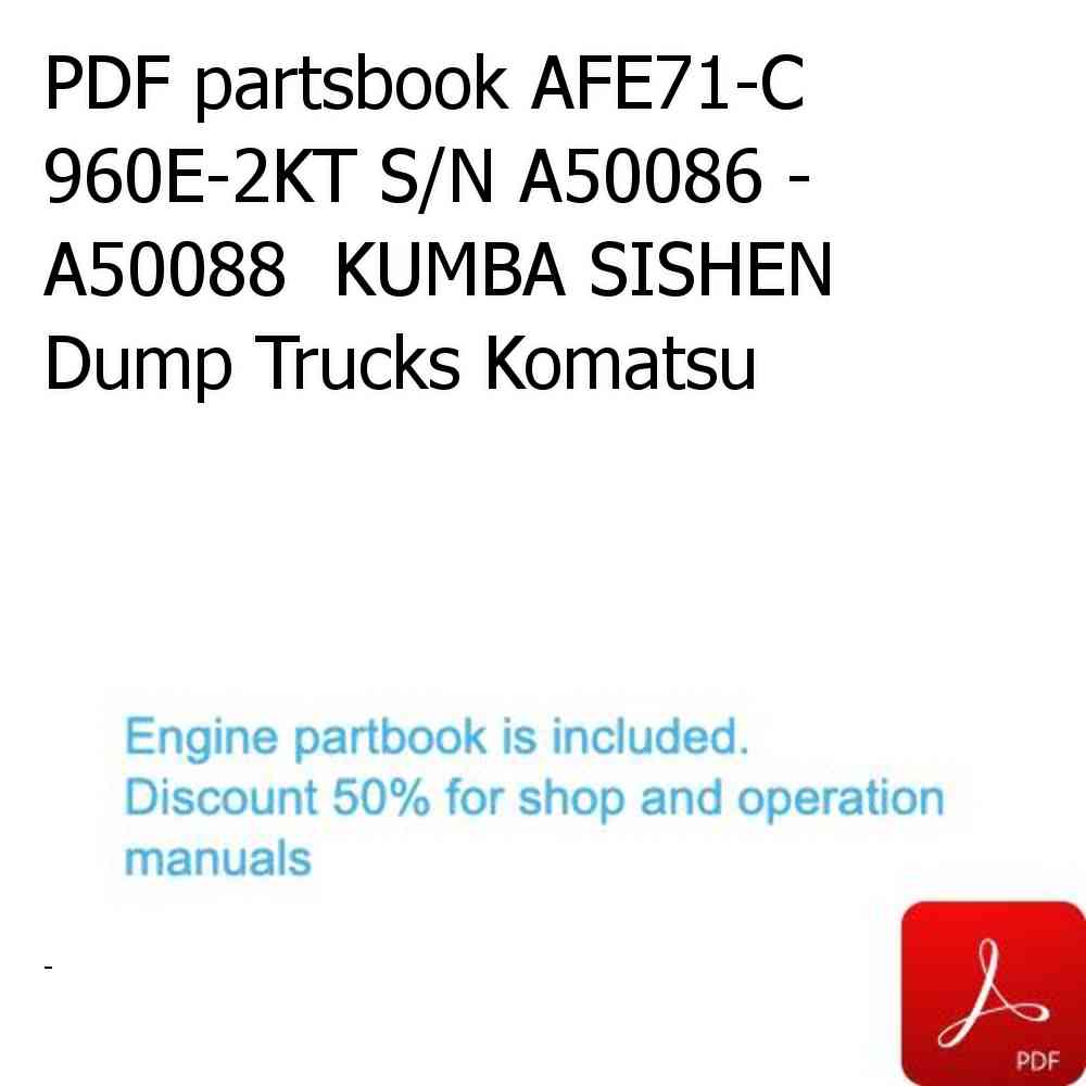 PDF partsbook AFE71-C 960E-2KT S/N A50086 - A50088  KUMBA SISHEN Dump Trucks Komatsu