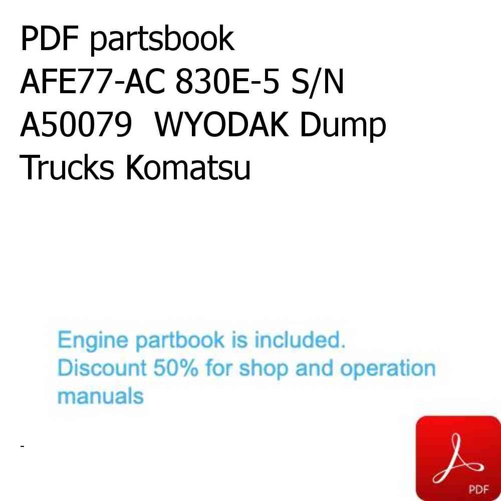PDF partsbook AFE77-AC 830E-5 S/N A50079  WYODAK Dump Trucks Komatsu