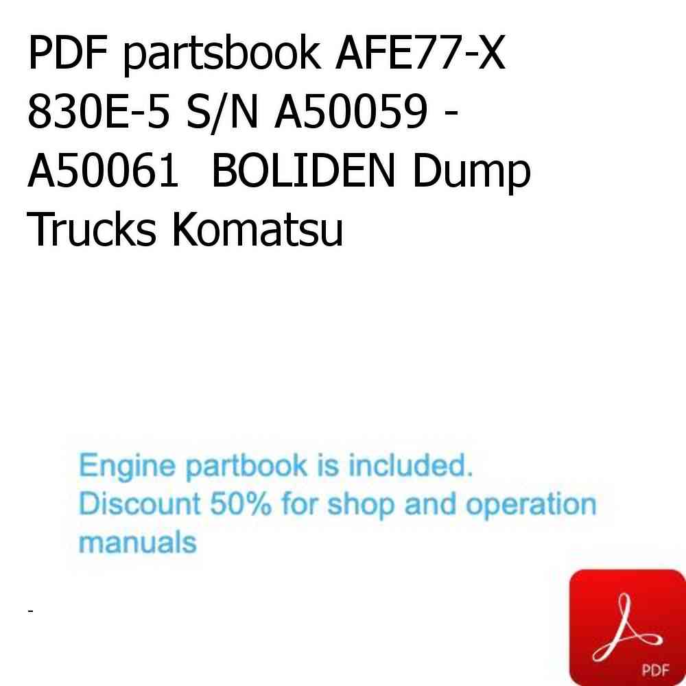 PDF partsbook AFE77-X 830E-5 S/N A50059 - A50061  BOLIDEN Dump Trucks Komatsu