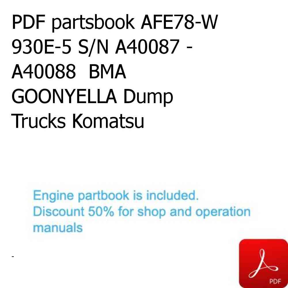 PDF partsbook AFE78-W 930E-5 S/N A40087 - A40088  BMA GOONYELLA Dump Trucks Komatsu