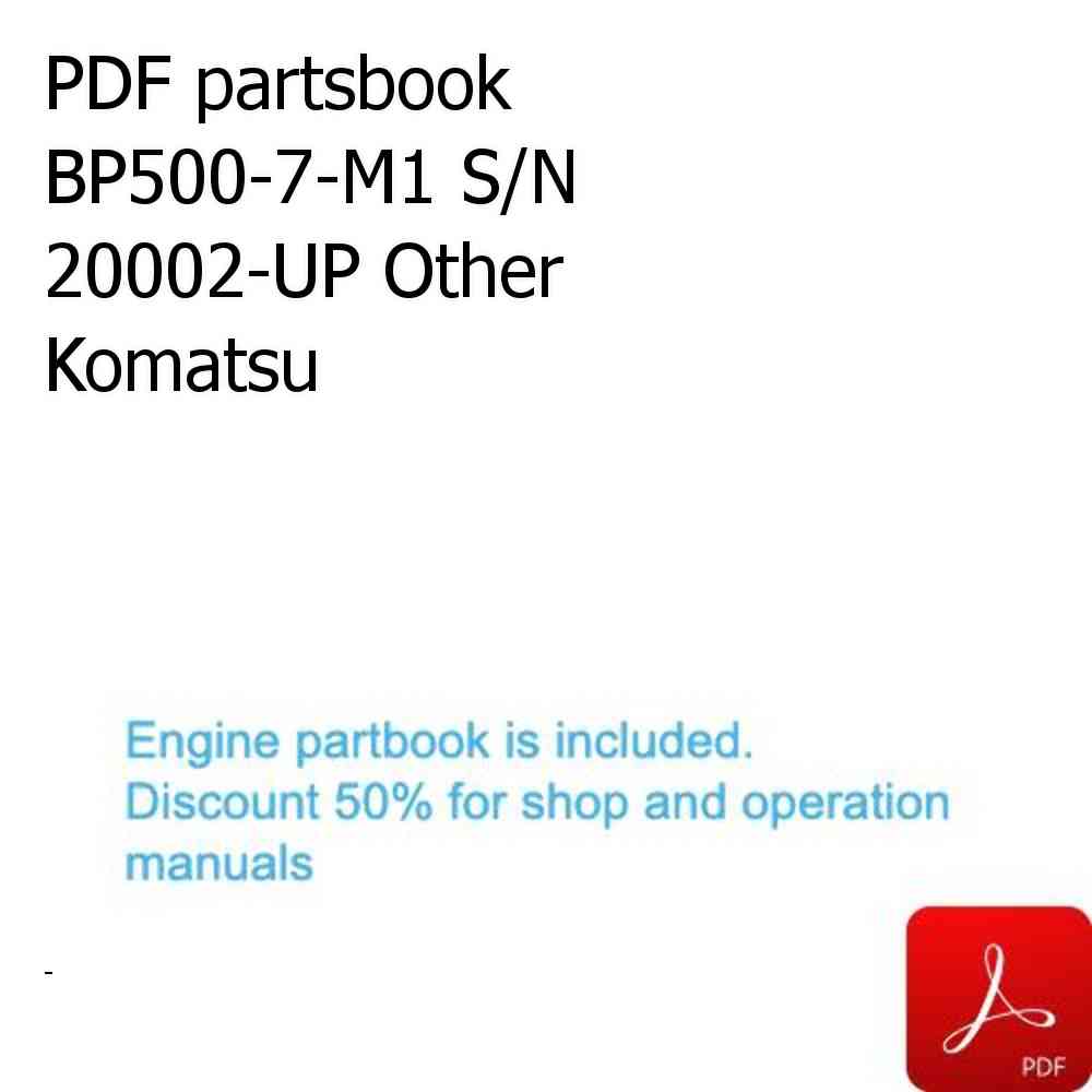 PDF partsbook BP500-7-M1 S/N 20002-UP Other Komatsu
