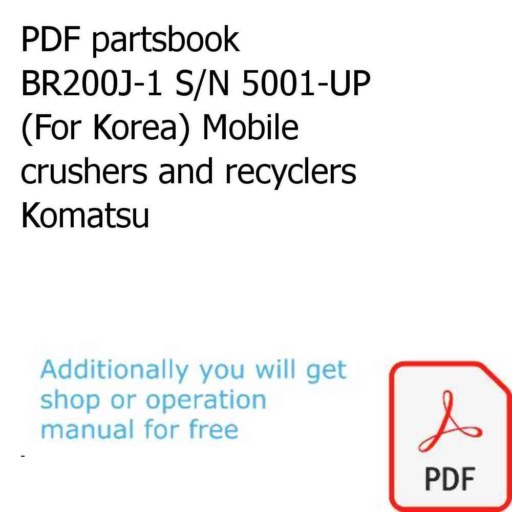 PDF partsbook BR200J-1 S/N 5001-UP (For Korea) Mobile crushers and recyclers Komatsu