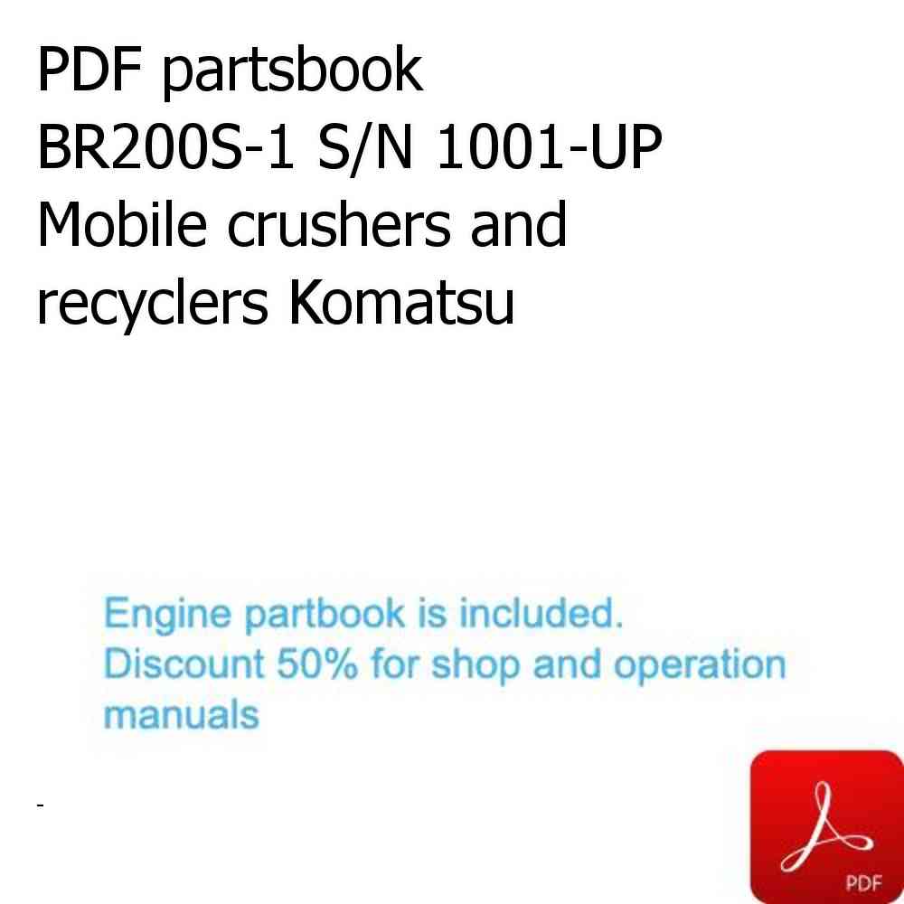 PDF partsbook BR200S-1 S/N 1001-UP Mobile crushers and recyclers Komatsu