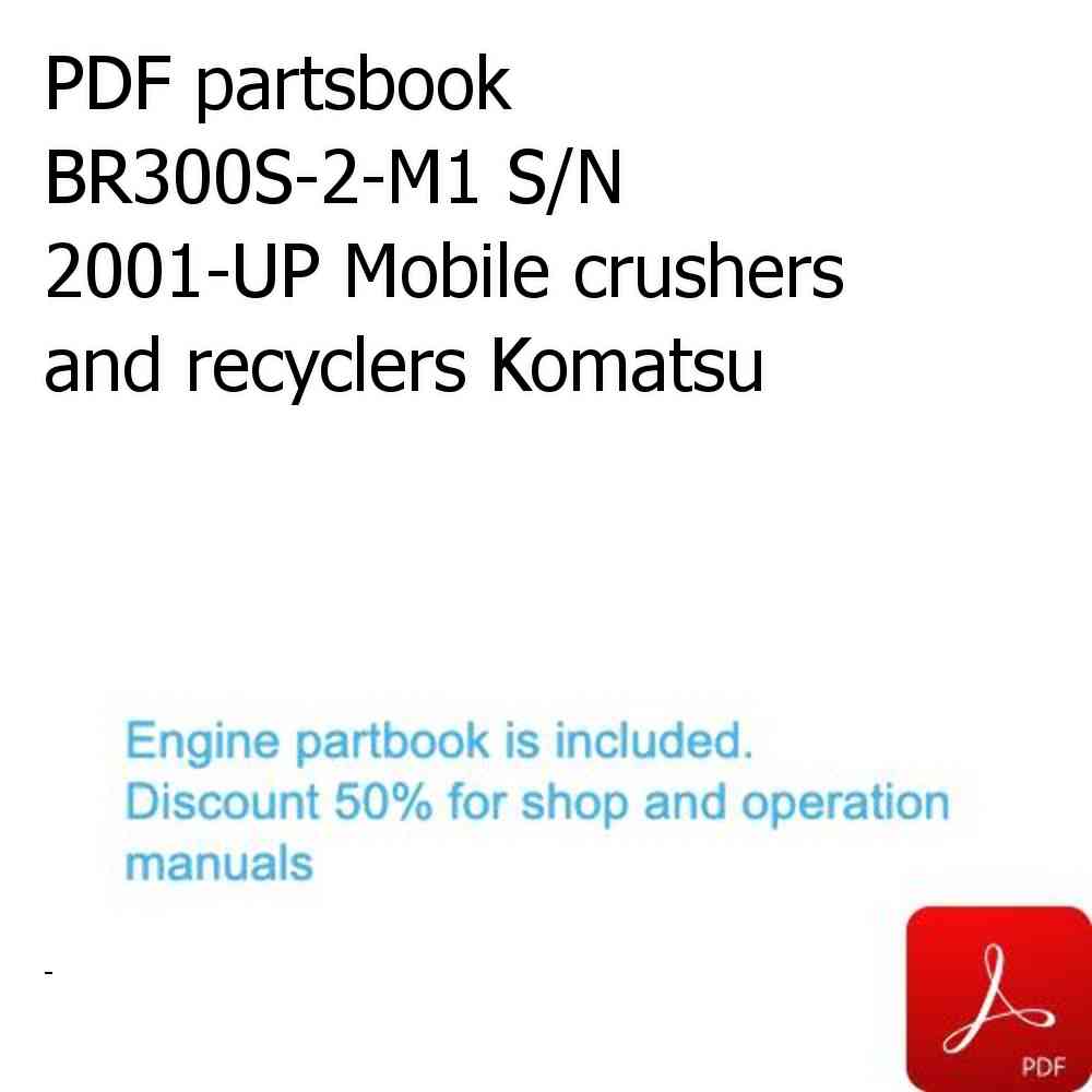 PDF partsbook BR300S-2-M1 S/N 2001-UP Mobile crushers and recyclers Komatsu